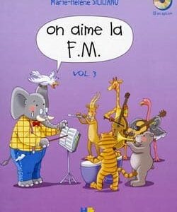PARTITIONS ON AIME LA FM 3EME ANNEE – SICILIANO PROMO!