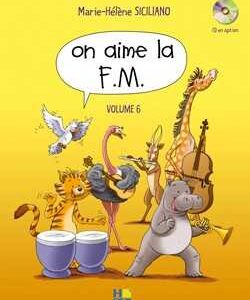 PARTITIONS ON AIME LA F.M. 6EME ANNEE – SICILIANO PROMO AU LIEU DE 26.90€